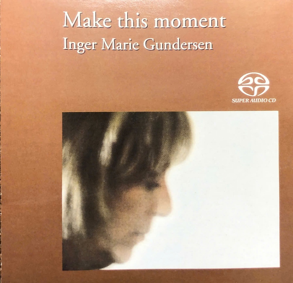 Make This Moment - Inger Marie Gundersen